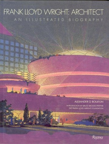 Frank Lloyd Wright: Architect: An Illustrated Biography - Wide World Maps & MORE!