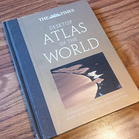 The Times Desktop Atlas of the World - Wide World Maps & MORE! - Book - Wide World Maps & MORE! - Wide World Maps & MORE!