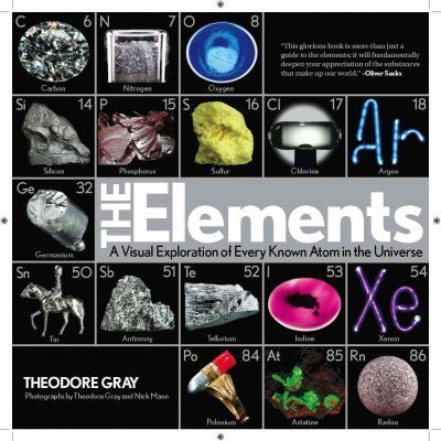 The Elements A Visual Exploration of Every Known Atom in the Universe - Wide World Maps & MORE!