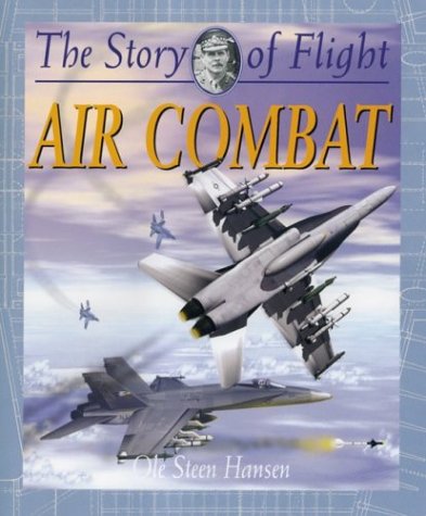 Air Combat (The Story of Flight) - Wide World Maps & MORE! - Book - Wide World Maps & MORE! - Wide World Maps & MORE!