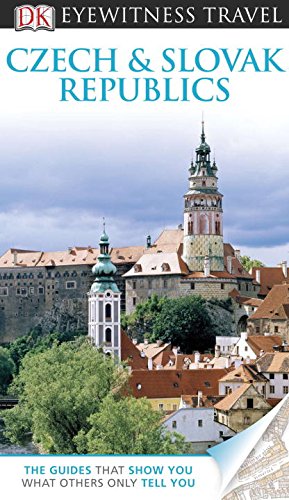Dk Eyewitness Travel Czech & Slovak Republics (EYEWITNESS TRAVEL GUIDE) [Paperback] DK Publishing - Wide World Maps & MORE!