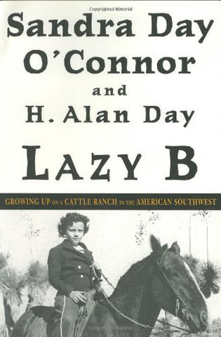 Lazy B: Growing Up on a Cattle Ranch in the American Southwest - Wide World Maps & MORE! - Book - Wide World Maps & MORE! - Wide World Maps & MORE!