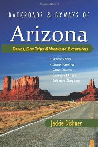 Backroads & Byways of Arizona: Drives, Day Trips & Weekend Excursions (Backroads & Byways) - Wide World Maps & MORE! - Book - Brand: Countryman Press - Wide World Maps & MORE!