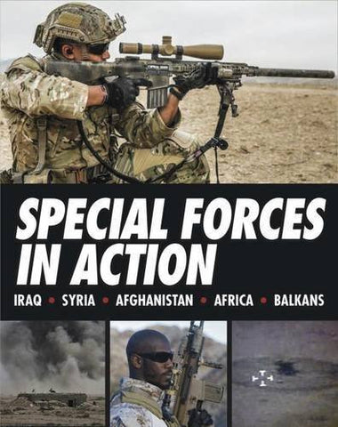 Special Forces in Action: Iraq - Syria - Afghanistan- Africa - Balkans - Wide World Maps & MORE! - Book - Wide World Maps & MORE! - Wide World Maps & MORE!