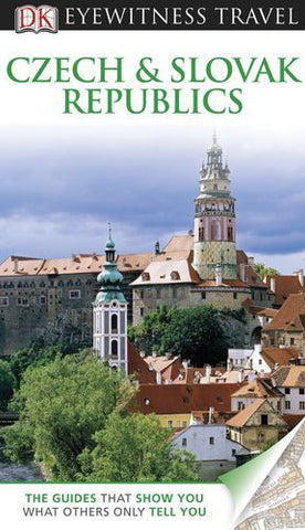 DK Eyewitness Travel Guide: Czech and Slovak Republics - Wide World Maps & MORE! - Book - Wide World Maps & MORE! - Wide World Maps & MORE!