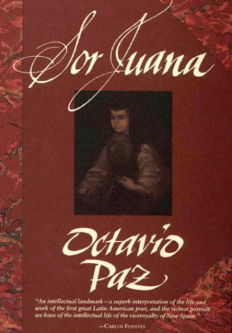 Sor Juana: Or, the Traps of Faith Paz, Octavio and Peden, Margaret Sayers - Wide World Maps & MORE!
