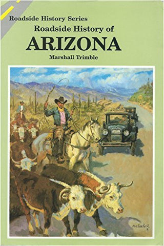 1998 Roadside History of Arizona [JLW Vintage Archives] - Wide World Maps & MORE! - Book - Mountain Press Publishing Company - Wide World Maps & MORE!
