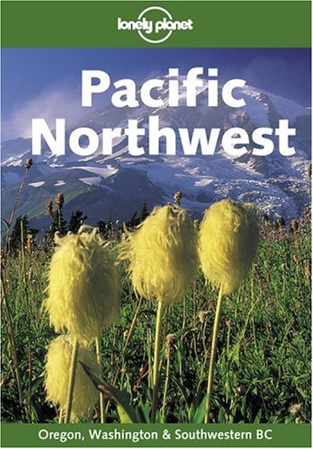 Lonely Planet Pacific Northwest - Wide World Maps & MORE! - Book - Wide World Maps & MORE! - Wide World Maps & MORE!
