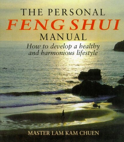 The Personal Feng Shui Manual: How to Develop a Healthy and Harmonious Lifestyle - Wide World Maps & MORE!