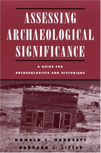 Assessing Archaeological Significance: A Guide for Archaeologists and Historians - Wide World Maps & MORE! - Book - Brand: AltaMira Press - Wide World Maps & MORE!