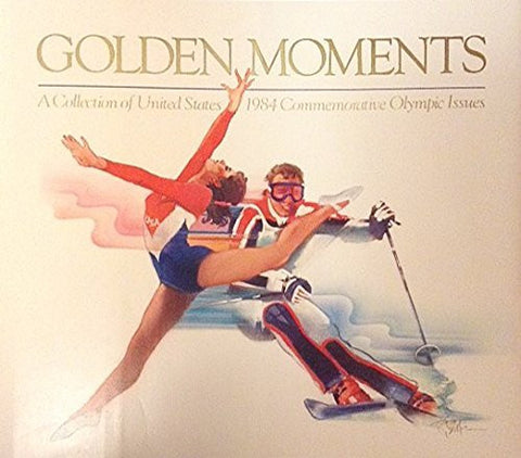 Golden Moments: A Collection of United States 1984 Commemorative Olympic Issues - Hardcover - Copyright 1984 - Wide World Maps & MORE! - Toy - Wide World Maps & MORE! - Wide World Maps & MORE!