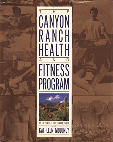 The Canyon Ranch Health and Fitness Program - Wide World Maps & MORE!