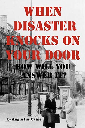 When Disaster Knocks on Your Door How Will You Answer It? - Wide World Maps & MORE!