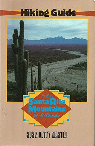 Hiking Guides to the Santa Rita Mountains of Arizona (The Pruett Series) - Wide World Maps & MORE! - Book - Brand: Westwinds Press - Wide World Maps & MORE!