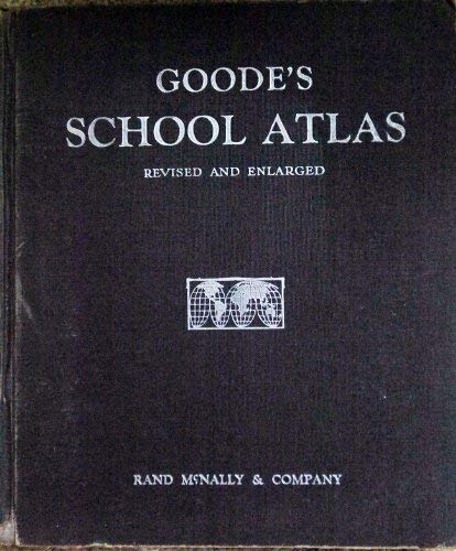 1932 Goode's School Atlas: Physical, Political, and Economic for American Schools and Colleges [Collectible - Good] - Wide World Maps & MORE! - Map - Rand McNally & Company - Wide World Maps & MORE!