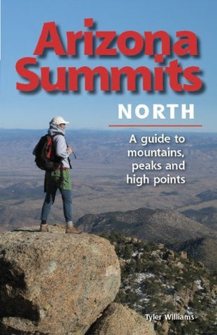 Arizona Summits North A Guide to Mountains, Peaks, and High Points - Wide World Maps & MORE! - Book - Funhog Press - Wide World Maps & MORE!