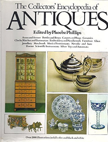 The Collector's Encyclopedia of Antiques - Wide World Maps & MORE! - Book - Wide World Maps & MORE! - Wide World Maps & MORE!