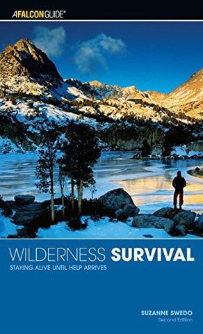 Wilderness Survival, 2nd: Staying Alive Until Help Arrives (Kestrel) - Wide World Maps & MORE! - Book - Globe Pequot Press - Wide World Maps & MORE!
