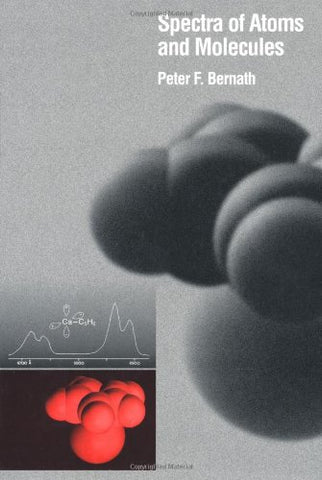 Spectra of Atoms and Molecules (Topics in Physical Chemistry) Bernath, Peter F. - Wide World Maps & MORE!
