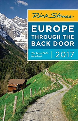 Rick Steves Europe Through the Back Door 2017 - Wide World Maps & MORE! - Book - imusti - Wide World Maps & MORE!