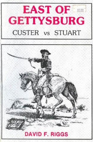 East of Gettysburg: Custer Vs Stuart - Wide World Maps & MORE! - Book - Wide World Maps & MORE! - Wide World Maps & MORE!
