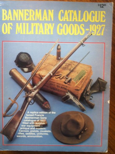 Bannerman Catalogue of Military Goods, 1927 - Wide World Maps & MORE!