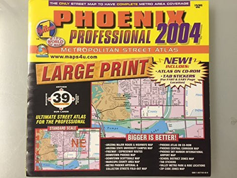 PHOENIX Professional 2004 Metropolitan Street Atlas LARGE PRINT - Wide World Maps & MORE! - Book - Wide World Maps & MORE! - Wide World Maps & MORE!