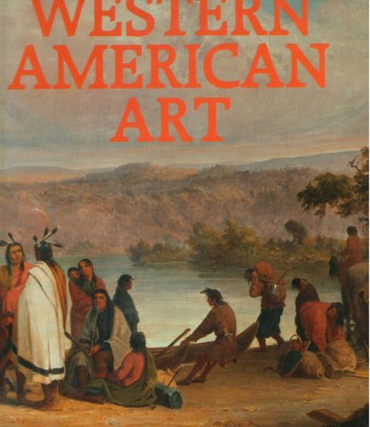 History of Western American Art Hassrik, Royal B. - Wide World Maps & MORE!