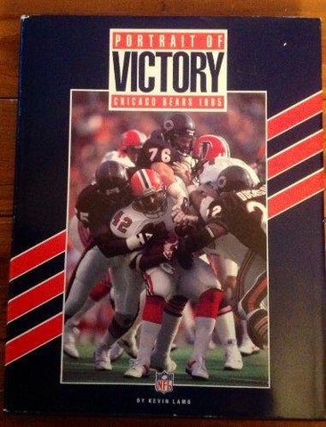 Portrait of Victory: Chicago Bears 1985 [Leather Bound] Lamb, Kevin and signed by Keith Van Horne - Wide World Maps & MORE!