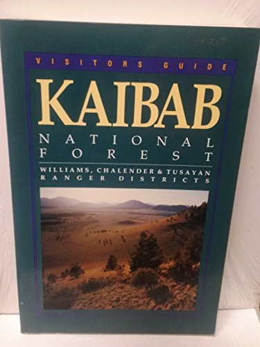 Visitors Guide, Kaibab National Forest: Williams, Chalender & Tusayan Ranger Districts - Wide World Maps & MORE! - Book - Wide World Maps & MORE! - Wide World Maps & MORE!