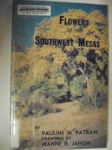 Flowers of the Southwest mesas (Popular series - Southwest Parks and Monuments Association ; no. 5) - Wide World Maps & MORE! - Book - Brand: Southwest Parks and Monuments Association - Wide World Maps & MORE!