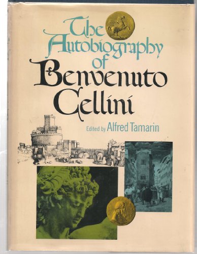 The Autobiography of Bevenuto Cellini - Wide World Maps & MORE!