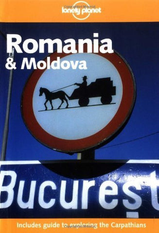 Romania and Moldova (Lonely Planet) - Wide World Maps & MORE! - Book - Brand: Lonely Planet Publications - Wide World Maps & MORE!