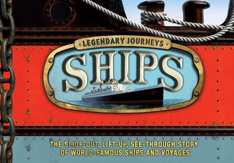 Legendary Journeys: Ships - Wide World Maps & MORE! - Book - Lavery, Brian - Wide World Maps & MORE!