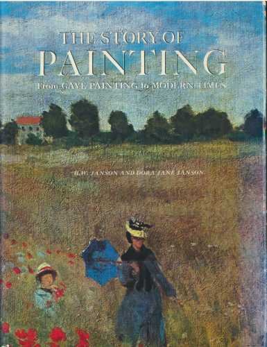 The Story of Painting: From Cave Painting to Moder - Wide World Maps & MORE!