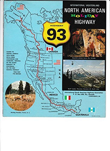 NORTH AMERICAN HOLIDAY HIGHWAY 93, Scenic Direct, International Vacationland, Vacation Way, More to See on 93. (Promotional booklet). - Wide World Maps & MORE! - Book - Wide World Maps & MORE! - Wide World Maps & MORE!