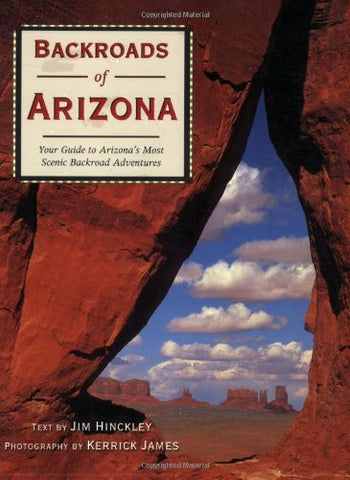 Backroads of Arizona: Your Guide to Arizona's Most Scenic Backroad Adventures - Wide World Maps & MORE! - Book - Wide World Maps & MORE! - Wide World Maps & MORE!