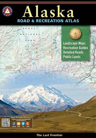 Alaska Road & Recreation Atlas (The Last Frontier) [Staple Bound] Neil Allen; Luis Borella; Bridger DeVille; John Glanville and Bill Hunt - Wide World Maps & MORE!
