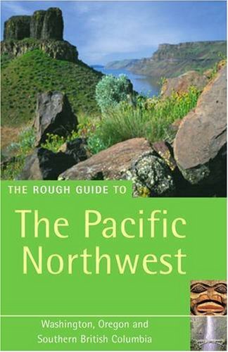 The Rough Guide to the Pacific Northwest 4 (Rough Guide Travel Guides) - Wide World Maps & MORE! - Book - Wide World Maps & MORE! - Wide World Maps & MORE!