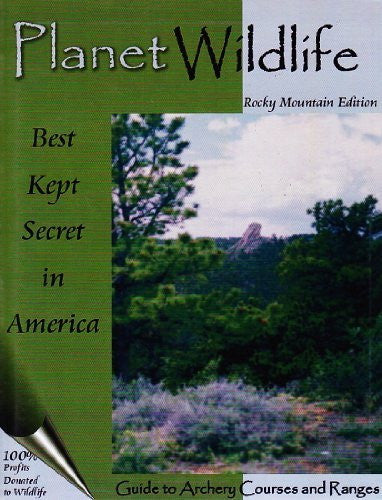 Archery: Best Kept Secret in America, Guide to Archery Courses and Ranges (Rocky Mountain Edition) - Wide World Maps & MORE! - Book - Wide World Maps & MORE! - Wide World Maps & MORE!