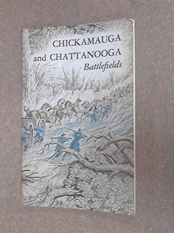 Chickamauga and Chattanooga Battlefields;: Chickamauga and Chattanooga National Military Park, Georgia-Tennessee ([U.S.] National Park Service. Historical handbook series) - Wide World Maps & MORE! - Book - Wide World Maps & MORE! - Wide World Maps & MORE!