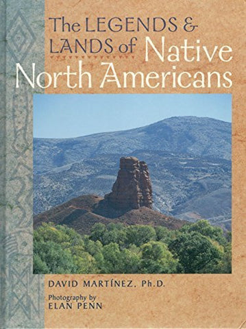 Legends & Lands Of Native North Americans - Wide World Maps & MORE! - Book - Wide World Maps & MORE! - Wide World Maps & MORE!