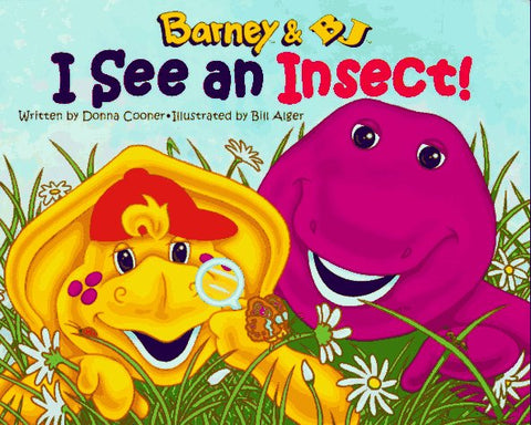 I See an Insect! (Barney & BJ) Donna Cooner; Bill Alger and Jo Carol Arnold - Wide World Maps & MORE!