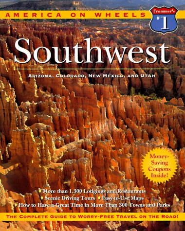 Frommer's America on Wheels Southwest: Arizona, Colorado, New Mexico, and Utah - Wide World Maps & MORE! - Book - Wide World Maps & MORE! - Wide World Maps & MORE!