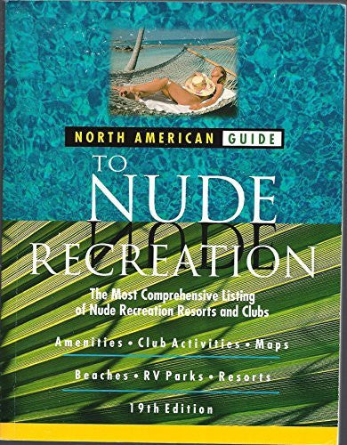 North American Guide to Nude Recreation - Wide World Maps & MORE! - Book - Brand: Amer Sunbathing Assn - Wide World Maps & MORE!