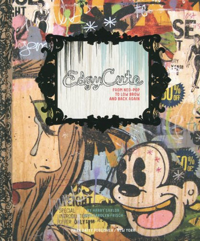 EdgyCute: From Neo-Pop to Low Brow and Back Again - Wide World Maps & MORE!