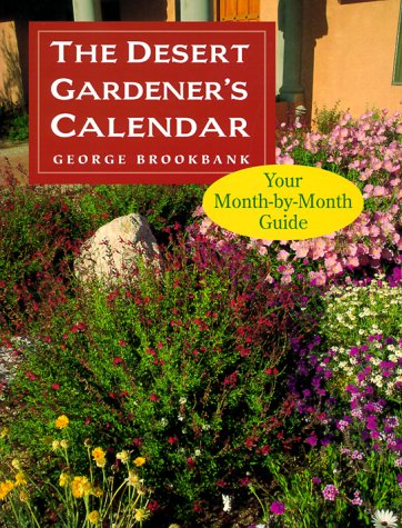 The Desert Gardener's Calendar: Your Month-by-Month Guide - Wide World Maps & MORE!