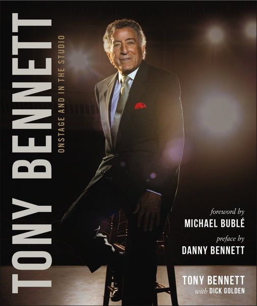Tony Bennett Onstage and in the Studio - Wide World Maps & MORE! - Book - Sterling - Wide World Maps & MORE!