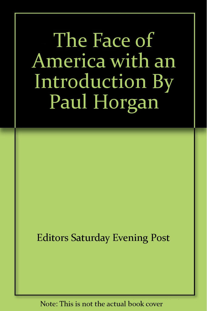The Face of America with an Introduction By Paul Horgan - Wide World Maps & MORE! - Book - Wide World Maps & MORE! - Wide World Maps & MORE!