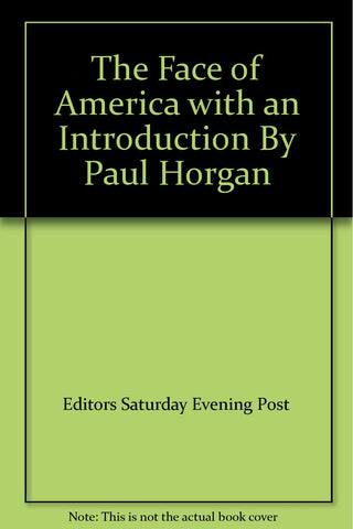 The Face of America with an Introduction By Paul Horgan - Wide World Maps & MORE! - Book - Wide World Maps & MORE! - Wide World Maps & MORE!